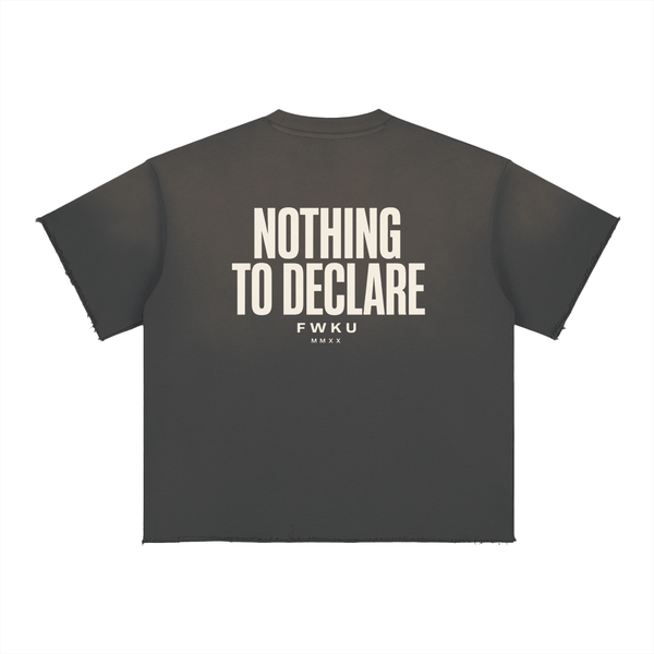FWKU NOTHING TO DECLARE